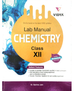 Vidya Lab Manual Chemistry Class - 12